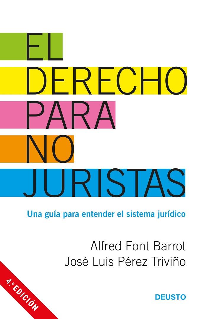 EL DERECHO PARA NO JURISTAS | 9788423427130 | FONT BARROT, ALFRED - JOSÉ LUIS PÉREZ TRIVIÑO | Galatea Llibres | Librería online de Reus, Tarragona | Comprar libros en catalán y castellano online