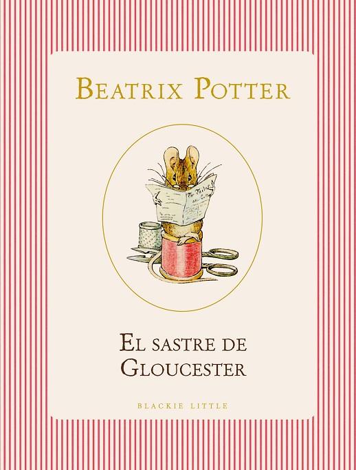 EL SASTRE DE GLOUCESTER | 9791387748500 | POTTER, BEATRIX | Galatea Llibres | Librería online de Reus, Tarragona | Comprar libros en catalán y castellano online