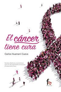 EL CANCER TIENE CURA | 9788490888643 | HUAMANI, CARLOS | Galatea Llibres | Librería online de Reus, Tarragona | Comprar libros en catalán y castellano online