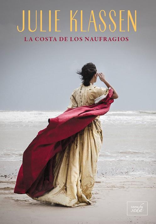 LA COSTA DE LOS NAUFRAGIOS | 9788417626570 | KLASSEN, JULIE | Galatea Llibres | Librería online de Reus, Tarragona | Comprar libros en catalán y castellano online
