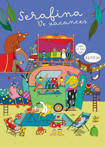 SERAFINA. DE VACANCES | 9788412970043 | ALBERTINE | Galatea Llibres | Llibreria online de Reus, Tarragona | Comprar llibres en català i castellà online