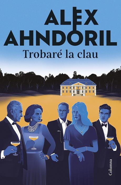 TROBARÉ LA CLAU | 9788466433877 | AHNDORIL, ALEX | Galatea Llibres | Librería online de Reus, Tarragona | Comprar libros en catalán y castellano online