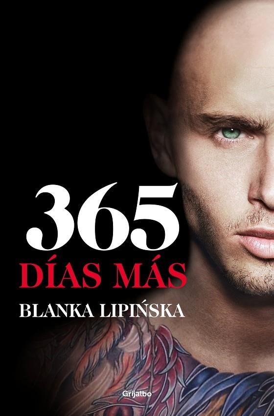 365 DÍAS MÁS (TRILOGÍA 365 DÍAS 3) | 9788425360626 | LIPISKA, BLANKA | Galatea Llibres | Librería online de Reus, Tarragona | Comprar libros en catalán y castellano online