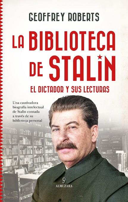 LA BIBLIOTECA DE STALIN | 9791370200077 | ROBERTS, GEOFFREY | Galatea Llibres | Llibreria online de Reus, Tarragona | Comprar llibres en català i castellà online