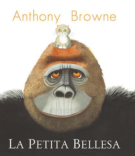 LA PETITA BELLESA | 9788418558955 | BROWNE, ANTHONY | Galatea Llibres | Librería online de Reus, Tarragona | Comprar libros en catalán y castellano online
