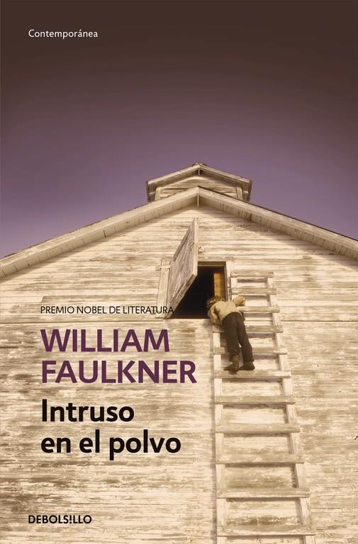 INTRUSO EN EL POLVO | 9788490628195 | FAULKNER, WILLIAM | Galatea Llibres | Llibreria online de Reus, Tarragona | Comprar llibres en català i castellà online