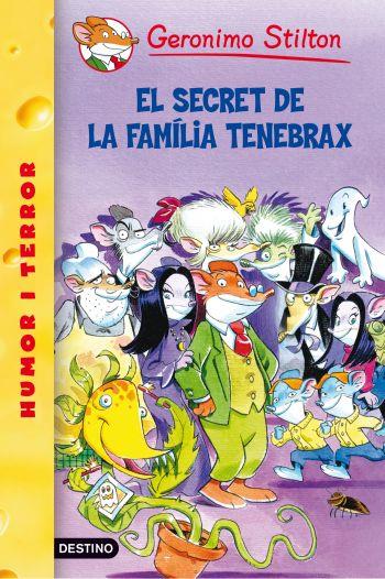 EL SECRET DE LA FAMÍLIA TENEBRAX (GERONIMO STILTON, 18) | 9788492790067 | Galatea Llibres | Llibreria online de Reus, Tarragona | Comprar llibres en català i castellà online