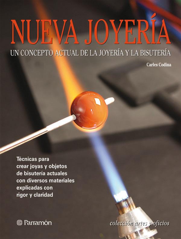 NUEVA JOYERIA | 9788434226654 | CODINA I ARMENGOL, CARLES | Galatea Llibres | Librería online de Reus, Tarragona | Comprar libros en catalán y castellano online