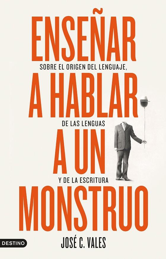 ENSEÑAR A HABLAR A UN MONSTRUO | 9788423361892 | VALES, JOSÉ C. | Galatea Llibres | Llibreria online de Reus, Tarragona | Comprar llibres en català i castellà online