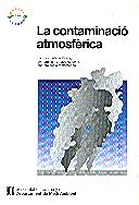 CONTAMINACIO ATMOSFERICA, LA | 9788439332596 | Galatea Llibres | Librería online de Reus, Tarragona | Comprar libros en catalán y castellano online
