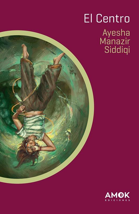 EL CENTRO | 9788419211354 | SIDDIQI, AYESHA MANAZIR | Galatea Llibres | Llibreria online de Reus, Tarragona | Comprar llibres en català i castellà online