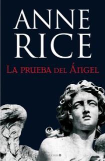 PRUEBA DEL ANGEL, LA | 9788466647342 | RICE, ANNE | Galatea Llibres | Llibreria online de Reus, Tarragona | Comprar llibres en català i castellà online