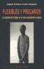 FLEXIBLES Y PRECARIOS | 9788496356290 | ARRIOLA, JOAQUIN | Galatea Llibres | Llibreria online de Reus, Tarragona | Comprar llibres en català i castellà online