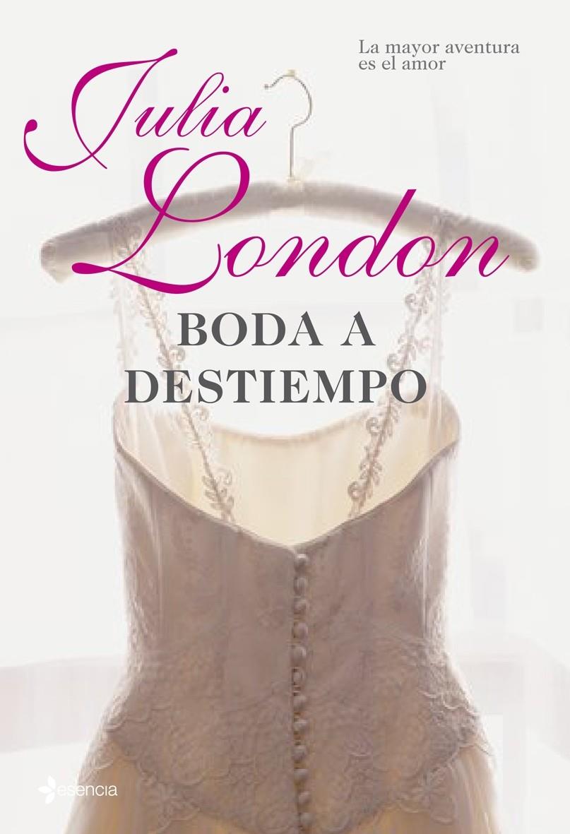 BODA A DESTIEMPO | 9788408085546 | LONDON, JULIA | Galatea Llibres | Librería online de Reus, Tarragona | Comprar libros en catalán y castellano online