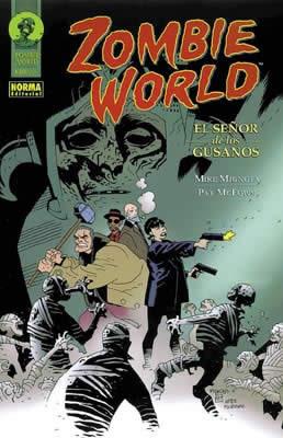 ZOMBIE WORLD: EL SEÑOR DE LOS GUSANOS | 9788479046996 | MIGNOLA, MIKE Y MCEOWN, PAT | Galatea Llibres | Librería online de Reus, Tarragona | Comprar libros en catalán y castellano online