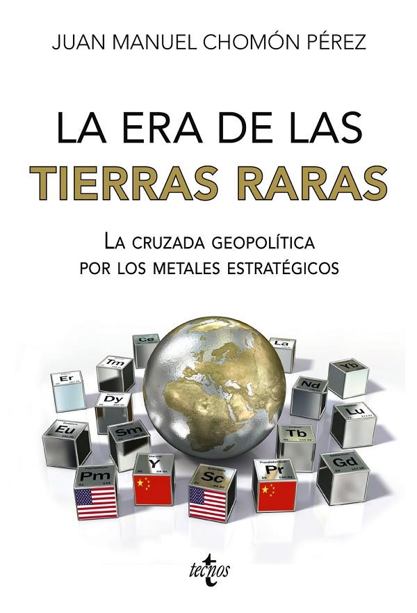LA ERA DE LAS TIERRAS RARAS | 9788430989485 | CHOMÓN PÉREZ, JUAN MANUEL | Galatea Llibres | Librería online de Reus, Tarragona | Comprar libros en catalán y castellano online