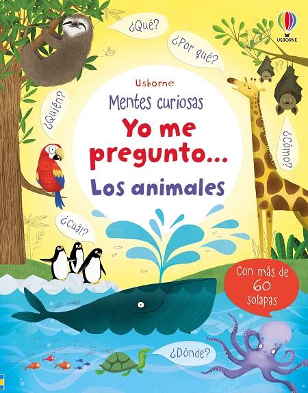 LOS ANIMALES. YO ME PREGUNTO... | 9781409577942 | DAYNES, KATIE | Galatea Llibres | Librería online de Reus, Tarragona | Comprar libros en catalán y castellano online