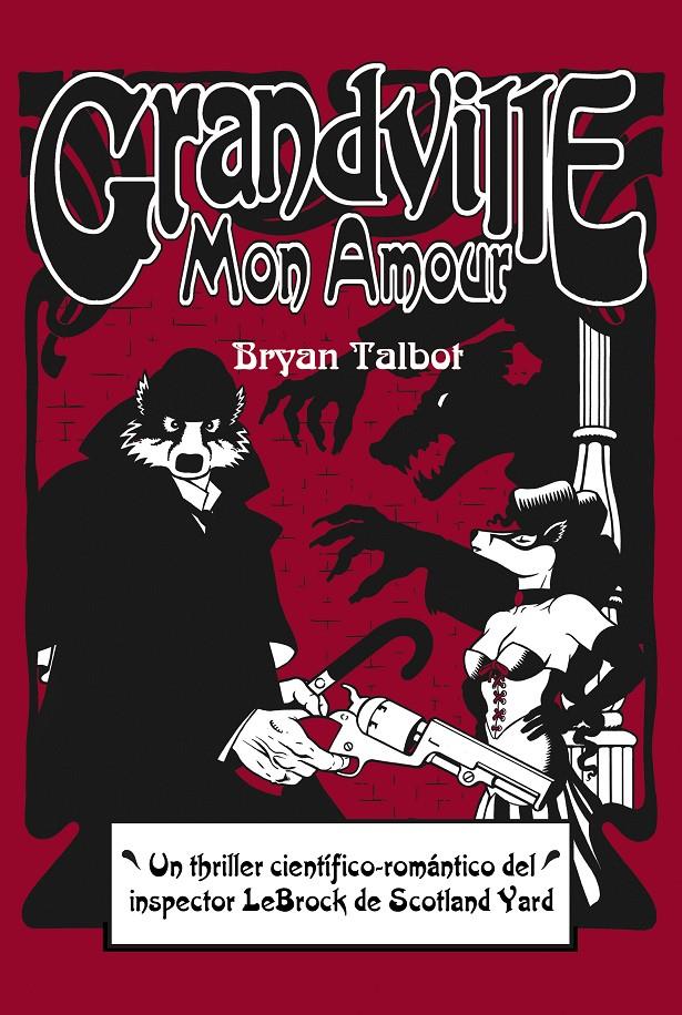 GRANDVILLE MON AMOUR | 9788415685272 | TALBOT, BRYAN | Galatea Llibres | Llibreria online de Reus, Tarragona | Comprar llibres en català i castellà online