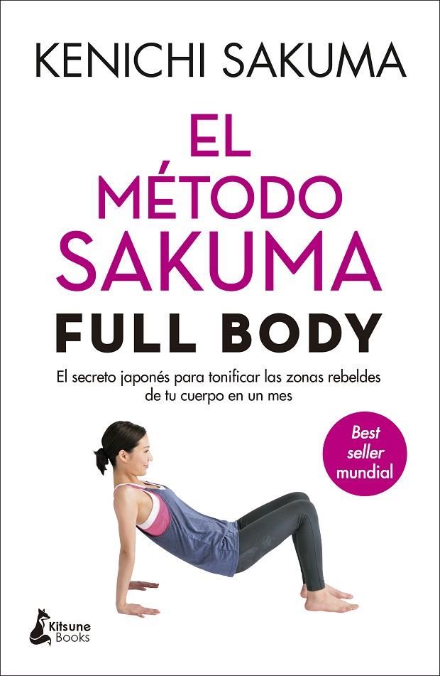 EL MÉTODO SAKUMA FULL BODY | 9788416788408 | SAKUMA, KENICHI | Galatea Llibres | Llibreria online de Reus, Tarragona | Comprar llibres en català i castellà online