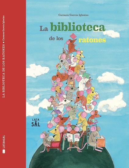LA BIBLIOTECA DE LOS RATONES | 9788412078053 | GARCÍA IGLESIAS, CARMEN | Galatea Llibres | Librería online de Reus, Tarragona | Comprar libros en catalán y castellano online