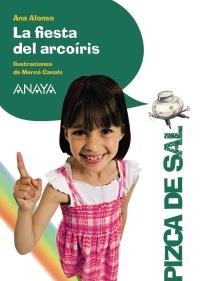 LA FIESTA DEL ARCOÍRIS | 9788467829532 | ALONSO, ANA | Galatea Llibres | Llibreria online de Reus, Tarragona | Comprar llibres en català i castellà online