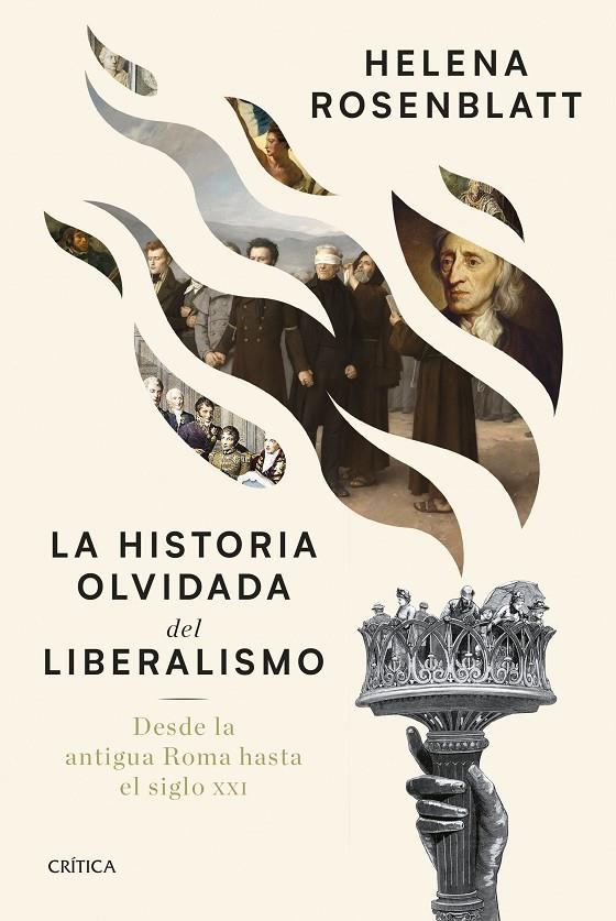 LA HISTORIA OLVIDADA DEL LIBERALISMO | 9788491998259 | ROSENBLATT, HELENA | Galatea Llibres | Llibreria online de Reus, Tarragona | Comprar llibres en català i castellà online