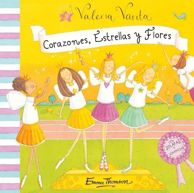 CORAZONES, ESTRELLAS Y FLORES VALERIA VARITA | 9788448831011 | THOMSON, EMMA | Galatea Llibres | Librería online de Reus, Tarragona | Comprar libros en catalán y castellano online