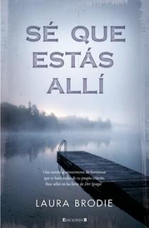 SE QUE ESTAS ALLI | 9788466647595 | BRODIE, LAURA | Galatea Llibres | Llibreria online de Reus, Tarragona | Comprar llibres en català i castellà online