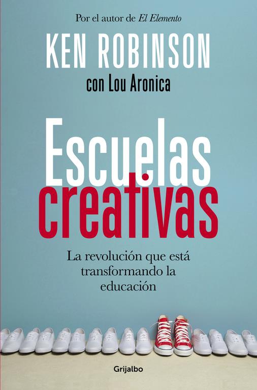 ESCUELAS CREATIVAS | 9788425353222 | ROBINSON, KEN | Galatea Llibres | Librería online de Reus, Tarragona | Comprar libros en catalán y castellano online
