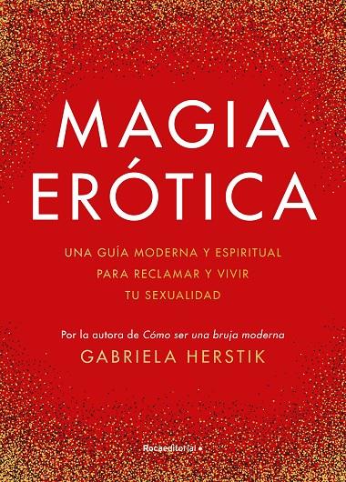 MAGIA ERÓTICA | 9788419283900 | HERSTIK, GABRIELA | Galatea Llibres | Llibreria online de Reus, Tarragona | Comprar llibres en català i castellà online