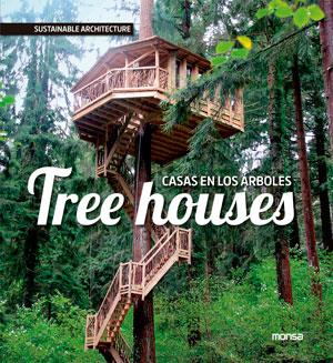 TREE HOUSES CASAS EN LOS ÁRBOLES | 9788415829379 | Galatea Llibres | Llibreria online de Reus, Tarragona | Comprar llibres en català i castellà online