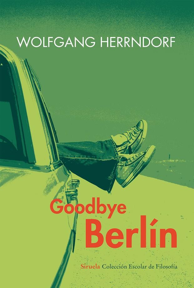 GOODBYE BERLÍN | 9788416208043 | HERRNDORF, WOLFGANG | Galatea Llibres | Llibreria online de Reus, Tarragona | Comprar llibres en català i castellà online