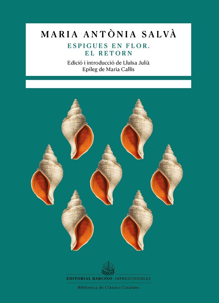 ESPIGUES EN FLOR. EL RETORN | 9788416726462 | SALVÀ, MARIA ANTÒNIA | Galatea Llibres | Llibreria online de Reus, Tarragona | Comprar llibres en català i castellà online