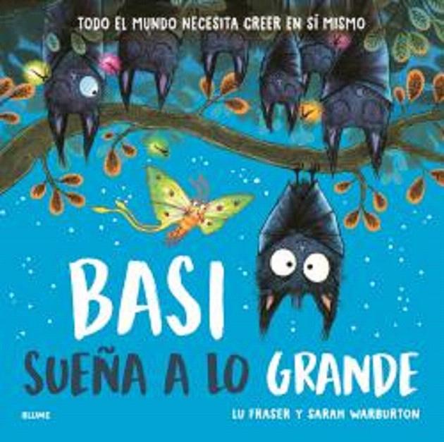 BASI SUEÑA A LO GRANDE | 9791387881122 | FRASER, LU/WARBURTON, SARAH | Galatea Llibres | Librería online de Reus, Tarragona | Comprar libros en catalán y castellano online