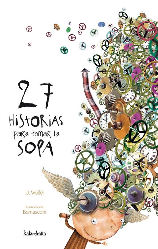27 HISTORIAS PARA TOMAR SOPA | 9788496388314 | WOLFEL, U. | Galatea Llibres | Llibreria online de Reus, Tarragona | Comprar llibres en català i castellà online