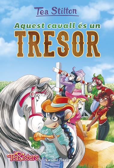 AQUEST CAVALL ES UN TRESOR. TEA STILTON RATFORD 27 | 9788491375081 | Galatea Llibres | Llibreria online de Reus, Tarragona | Comprar llibres en català i castellà online