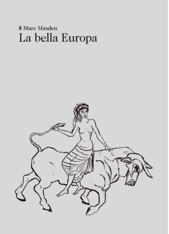 LA BELLA EUROPA | 9788412665994 | MASDEU, MARC | Galatea Llibres | Librería online de Reus, Tarragona | Comprar libros en catalán y castellano online