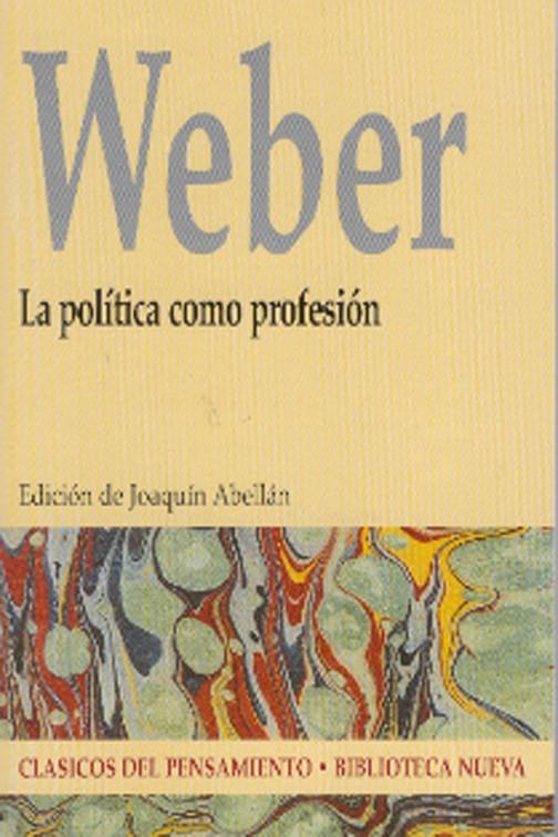 POLITICA COMO PROFESION, LA | 9788497426558 | WEBER, MAX (1864-1920) | Galatea Llibres | Librería online de Reus, Tarragona | Comprar libros en catalán y castellano online