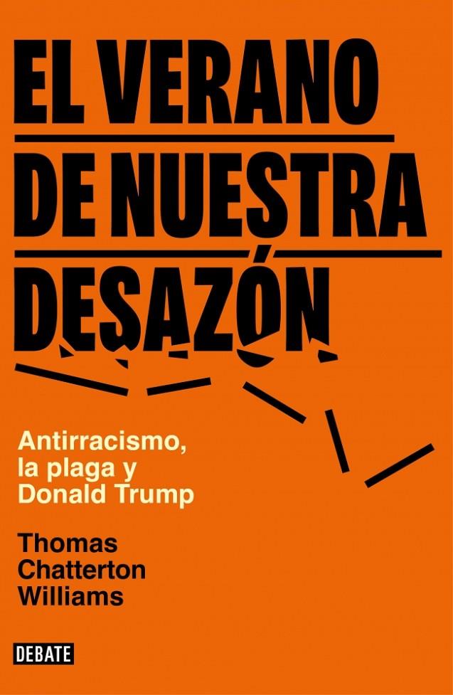 EL VERANO DE NUESTRA DESAZÓN | 9788499929453 | WILLIAMS, THOMAS CHATTERTON | Galatea Llibres | Librería online de Reus, Tarragona | Comprar libros en catalán y castellano online