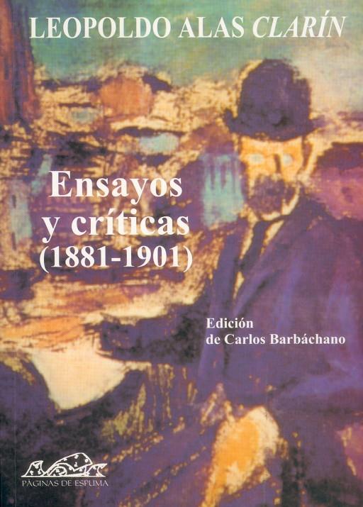 ENSAYOS Y CRITICAS (1881- 1901) | 9788495642028 | ALAS, LEOPOLDO | Galatea Llibres | Librería online de Reus, Tarragona | Comprar libros en catalán y castellano online