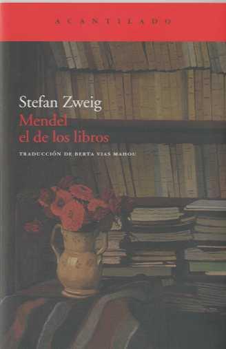 MENDEL EL DE LOS LIBROS | 9788496834903 | ZWEIG, STEFAN | Galatea Llibres | Llibreria online de Reus, Tarragona | Comprar llibres en català i castellà online