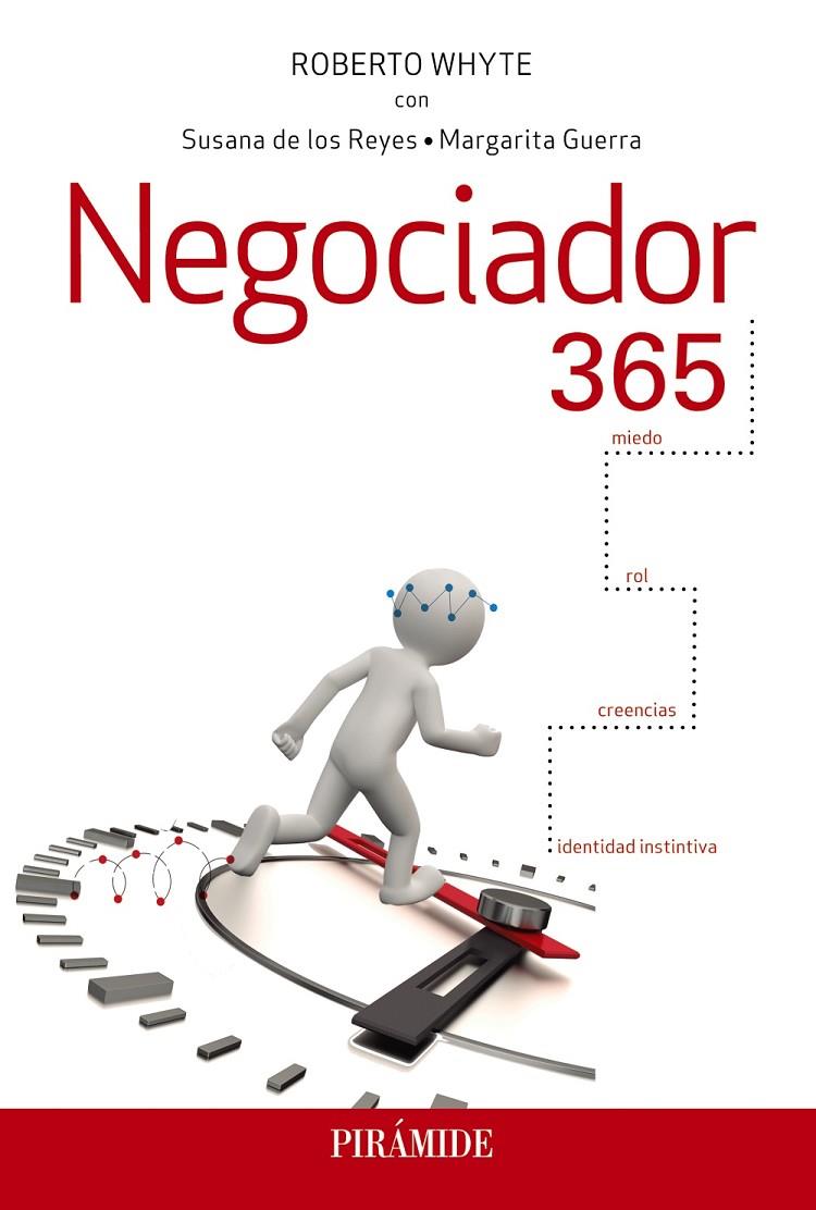 NEGOCIADOR 365 | 9788436840957 | WHYTE, ROBERTO | Galatea Llibres | Librería online de Reus, Tarragona | Comprar libros en catalán y castellano online