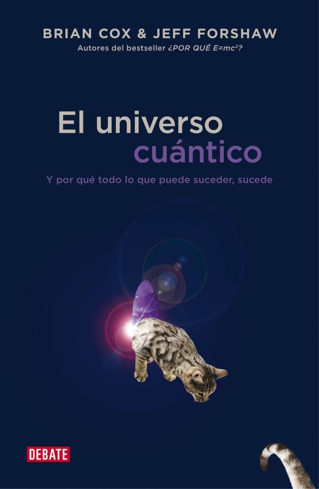 EL UNIVERSO CUÁNTICO | 9788499923697 | COX, BRIAN / FORSHAW, JEFF | Galatea Llibres | Llibreria online de Reus, Tarragona | Comprar llibres en català i castellà online