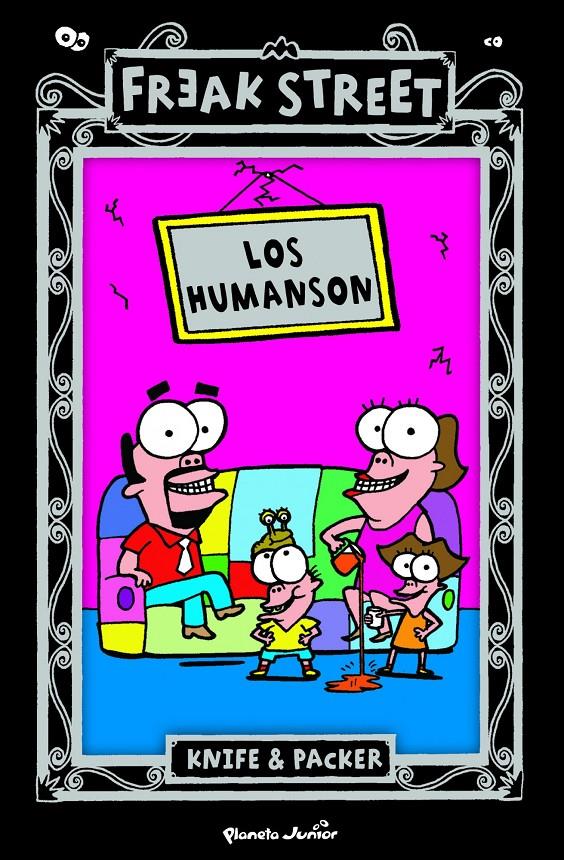 HUMANSON, LOS FREAK STREET | 9788408091974 | KNIFE & PACKER | Galatea Llibres | Librería online de Reus, Tarragona | Comprar libros en catalán y castellano online