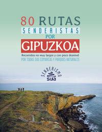 80 RUTAS SENDERISTAS POR GIPUZKOA | 9788482166841 | AA.VV. | Galatea Llibres | Librería online de Reus, Tarragona | Comprar libros en catalán y castellano online