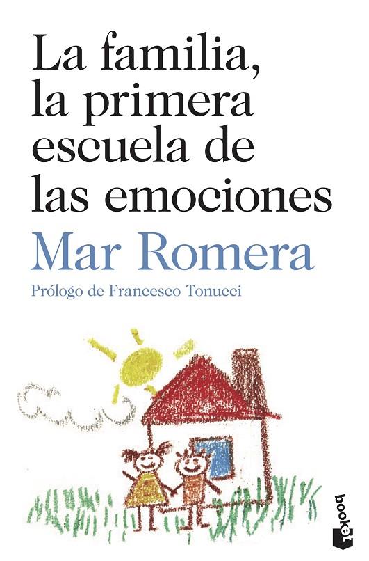 LA FAMILIA, LA PRIMERA ESCUELA DE LAS EMOCIONES | 9788423355051 | ROMERA, MAR | Galatea Llibres | Librería online de Reus, Tarragona | Comprar libros en catalán y castellano online