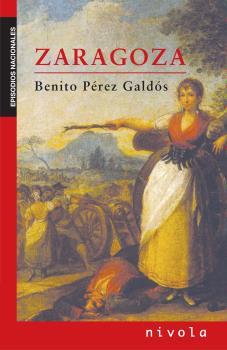 ZARAGOZA | 9788496566927 | PEREZ GALDOS, BENITO (1843-1920) | Galatea Llibres | Llibreria online de Reus, Tarragona | Comprar llibres en català i castellà online