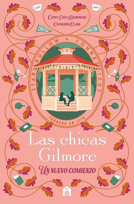 LAS CHICAS GILMORE. UN NUEVO COMIENZO | 9791259577559 | CLARK, CATHERINE/DUBOWSKI, CATHY EAST | Galatea Llibres | Librería online de Reus, Tarragona | Comprar libros en catalán y castellano online