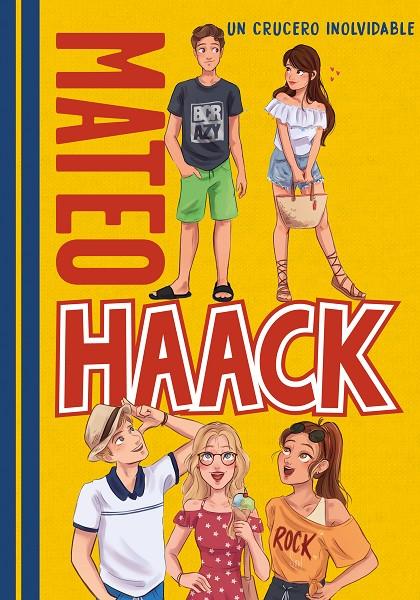 UN CRUCERO INOLVIDABLE. MATEO HAACK 2 | 9788418038006 | HAACK, MATEO | Galatea Llibres | Librería online de Reus, Tarragona | Comprar libros en catalán y castellano online