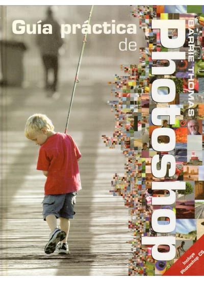 PHOTOSHOP CS, GUIA PRACTICA DE | 9788428213998 | THOMAS, BARRIE | Galatea Llibres | Librería online de Reus, Tarragona | Comprar libros en catalán y castellano online
